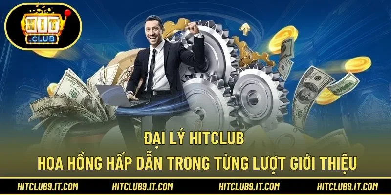 Giới thiệu khái niệm vị trí đại lý HITCLUB